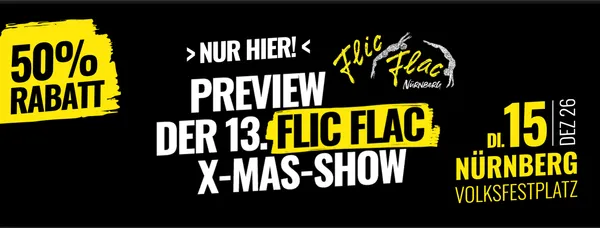 Flic Flac Nürnberg – die 13. X-MAS Show